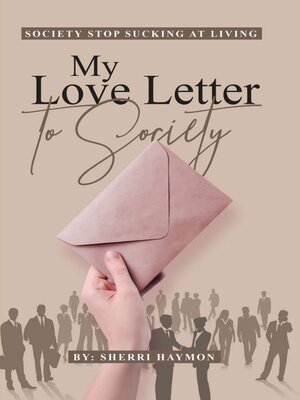 cover image of My Love Letter to Society